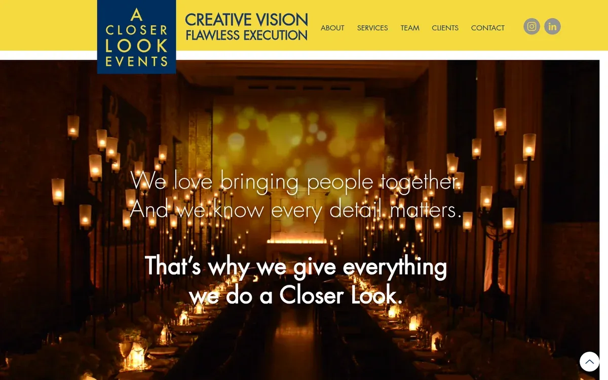 A Closer Look Events homepage with a yellow header reading Creative Vision, Flawless Execution and a candlelit long-table dinner photo overlaid with the lines We love bringing people together and That’s why we give everything we do a Closer Look