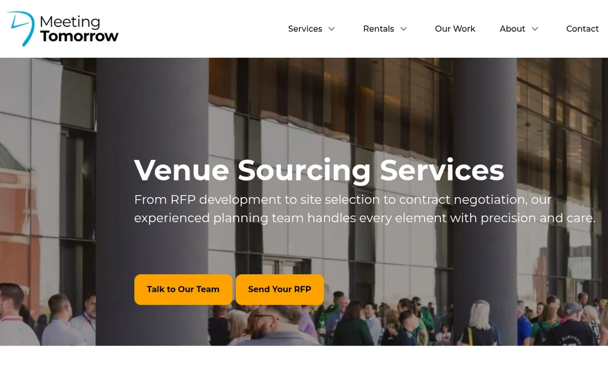 The Meeting Tomorrow homepage shows the headline "Venue Sourcing Services" with a line about RFP development, site selection and contract negotiation. Two yellow buttons, "Talk to Our Team" and "Send Your RFP," sit over a photo of a crowd gathered outside a columned convention building.