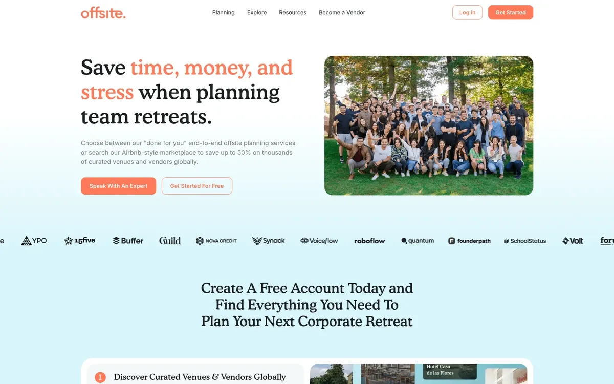 The Offsite homepage shows the headline "Save time, money, and stress when planning team retreats." on the left, with the first words picked out in coral, above two buttons. On the right is a photo of a large team posing outdoors on grass among tall trees, with a strip of customer logos and a "Create A Free Account Today" section below.